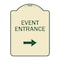 Signmission Event Entrance With Right Arrow Heavy-Gauge Aluminum Architectural Sign, 24" H, TG-1824-24088 A-DES-TG-1824-24088 - alternate 1